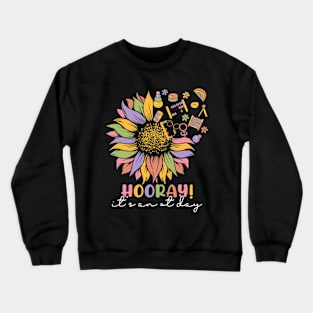 Hooray It’s An OT Day Occupational Therapy Pediatric Crewneck Sweatshirt